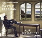 Castle Freeman, Castle jun. Freeman, Castle Freeman jr, Castle Freeman jr., Christian Brückner - Auf die sanfte Tour, 4 Audio-CDs (Hörbuch)