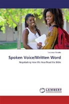 Tarcisius Mukuka - Spoken Voice/Written Word
