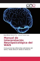 Jorge Alfred Herrera Pino, Jorge Alfredo Herrera Pino, Antonio Maceira Gago - Manual de Interpretación Neuropsicológica del WAIS