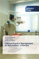 Rohi Kulshrestha, Rohit Kulshrestha, Shris Srivastava, Shrish Srivastava, Ragn Tandon, Ragni Tandon - Clinical Practice Management in Orthdontics - A Review