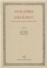 L. Lugnani, M. Santagata, A. Stussi - Studi offerti a Luigi Blasucci dai colleghi e dagli allievi pisani