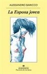 Alessandro Baricco - Esposa Joven, La