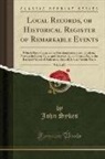 John Sykes - Local Records, or Historical Register of Remarkable Events, Vol. 1 of 2