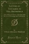 William Makepeace Thackeray - Letters of Thackeray to Mrs. Brookfield