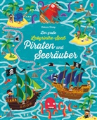 Kirsteen Robson, Sam Smith - Der große Labyrinthe-Spaß: Piraten und Seeräuber