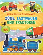 Felicity Brooks, Katie Lovell - Meine kleine Stickerwelt: Züge, Lastwagen und Traktoren