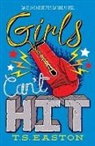 T.S Easton, Tom Easton - Girls Can't Hit