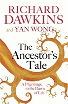 Prof Richard Dawkins, Richard Dawkins, Richard (Prof.) Dawkins, Richard Wong Dawkins, Yan Wong - The Ancestor's Tale