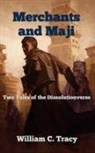 William C. Tracy - Merchants and Maji