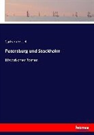 Carl von Kessel, Carl von Kessel - Petersburg und Stockholm