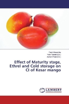 Patel Bhoomika, Patel, Patel, Ashish Patel, Yati Tandel, … - Effect of Maturity stage, Ethrel and Cold storage on CI of Kesar mango