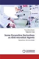 Manish Kuma Agrawal, Manish Kumar Agrawal, S Saraf, Shailendra K. Saraf, Pankaj Kuma Sonar, Pankaj Kumar Sonar - Some Pyrazoline Derivatives as Anti-microbial Agents
