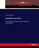 Leonhard Meister - Geschichte von Zürich
