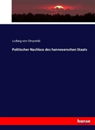 Ludwig von Ompteda, Ludwig Von Ompteda - Politischer Nachlass des hannoverschen Staats