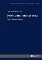 Edyta Kociubinska, Edyta Kociubi¿ska, Edyta Kociubinska, Katarzyna Wolowska - Le jeu dans tous ses états