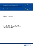 Hannes Thormann - Der GmbH-Geschäftsführer als Verbraucher
