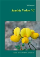 Nils Faarlund - Samlede Verker, VI