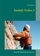 Nils Faarlund - Samlede Verker, I