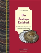 Annemarie Habarta, Annemarie &amp; Gerhard Habarta, Gerhard Habarta - Das Santiago Kochbuch
