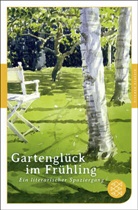 Elisabet Stursberg, Elisabeth Stursberg - Gartenglück im Frühling