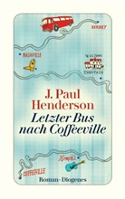 J Paul Henderson, J. P. Henderson, J. Paul Henderson - Letzter Bus nach Coffeeville