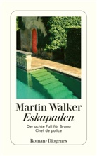 Martin Walker - Eskapaden