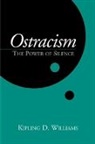 Kipling D. Williams, Kipling D. (PhD Williams, Kipling D. (Purdue University Williams - Ostracism