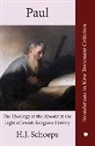 H. J. Schoeps, H.J. Schoeps, Hans Joachim Schoeps, Hj Schoeps - Paul