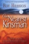 Roy Hession - Our Nearest Kinsman: The Story of Ruth and Our Redemption in Christ