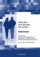 Felix Amsler, Niklas Baer, Anna Domingo - Diskriminiert