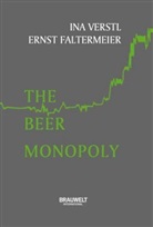 Ernst Faltermeier, In Verstl, Ina Verstl - The Beer Monopoly