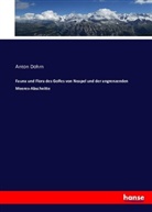 Anton Dohrn - Fauna und Flora des Golfes von Neapel und der angrenzenden Meeres-Abschnitte
