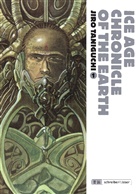 Moebius, Jiro Taniguchi, Jiro Taniguchi - Ice Age Chronicle of the Earth. Tl.1. Tl.1