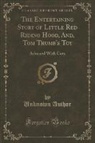 Unknown author - The Entertaining Story of Little Red Riding Hood, And, Tom Thumb's Toy