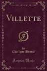 Charlotte Bronte, Charlotte Brontë - Villette (Classic Reprint)