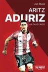 Aritz Aduriz. Un caso único