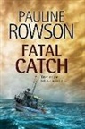 Pauline Rowson - Fatal Catch