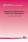 Hummy Song, Anita Tucker - Performance Improvement in Health Care Organizations