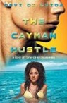 Devi Di Guida - The Cayman Hustle: a novel of romance and suspense