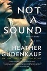 Heather Gudenkauf - Not a Sound