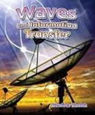 Hudak Heather, Heather Hudak, Heather C Hudak, Heather C. Hudak - Waves and Information Transfer