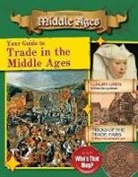 James Bow, Stuckey Rachel - Your Guide to Trade in the Middle Ages