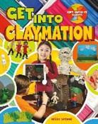 Kelly Spence - GET INTO CLAYMATION