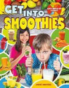 Jaime Winters - GET INTO SMOOTHIES