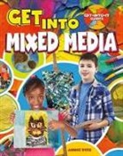 Janice Dyer, Dyer Janice - Get into Mixed Media