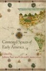 Juliana (EDT)/ Countryman Barr, Juliana Countryman Barr, Juliana Barr, Edward Countryman - Contested Spaces of Early America