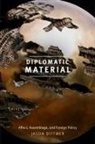 Jason Dittmer - Diplomatic Material