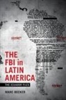 Marc Becker - Fbi in Latin America
