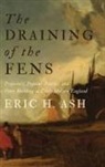 Eric H Ash, Eric H. Ash, Eric H. (Professor and Director of Graduate S Ash, Eric H. (Professor and Director of Graduate Studies) Ash - Draining of the Fens