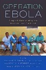 Sherry M Wren, Sherry M. Wren, Sherry M. (EDT)/ Kushner Wren, Sherry M. Kushner Wren, Adam L Kushner, Adam L. Kushner... - Operation Ebola